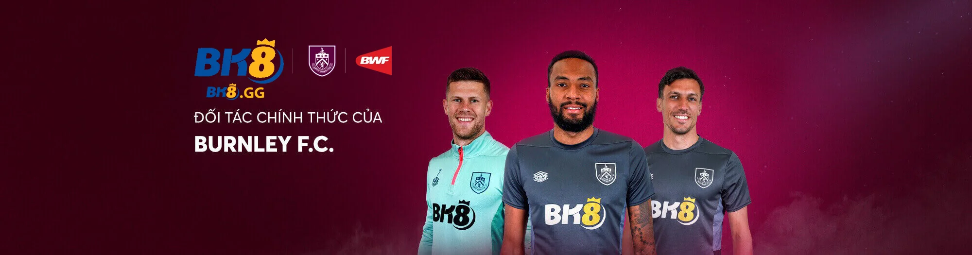BK8 GG 🎖️【Nhà cái BK8】| Link Đăng Nhập BK8 inbest Mới Nhất 2025 7 Hình bk8 hợp tác với Burnley